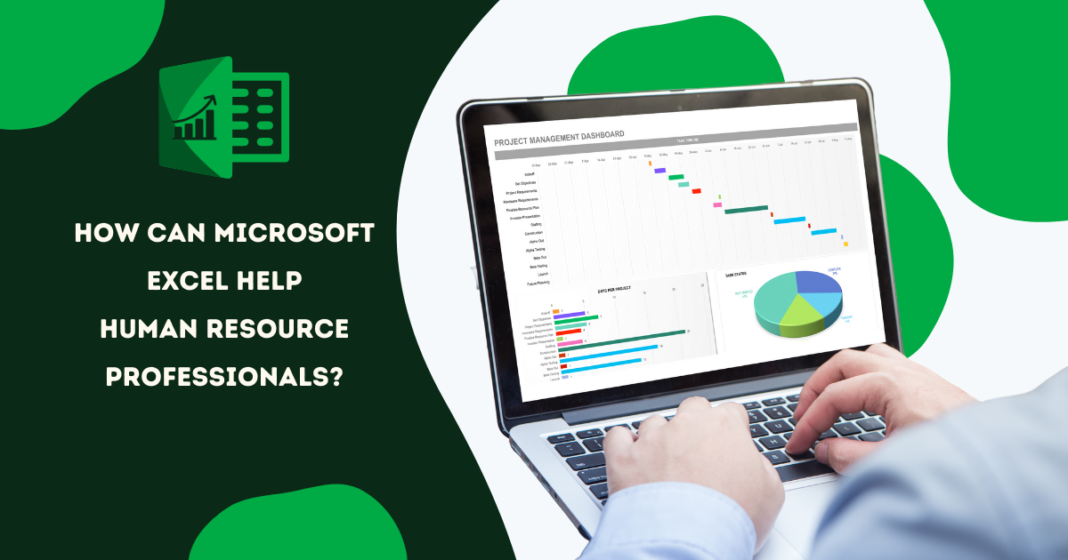 How can Microsoft Excel help Human Resource Professionals?