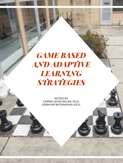 Cover of Game Based and Adaptive Learning Strategies