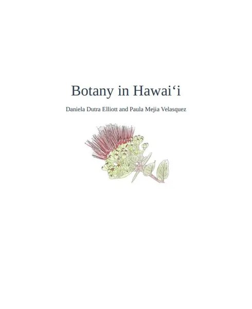 Botany in Hawaiʻi 5 Botany in Hawaiʻi