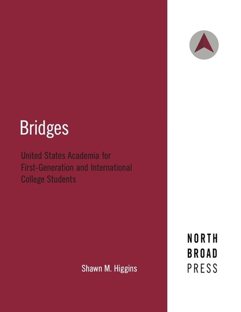 Cover of Bridges: United States Academia for First-Generation and International College Students