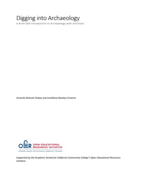 Cover of Digging into Archaeology: A Brief OER Introduction to Archaeology with Activities