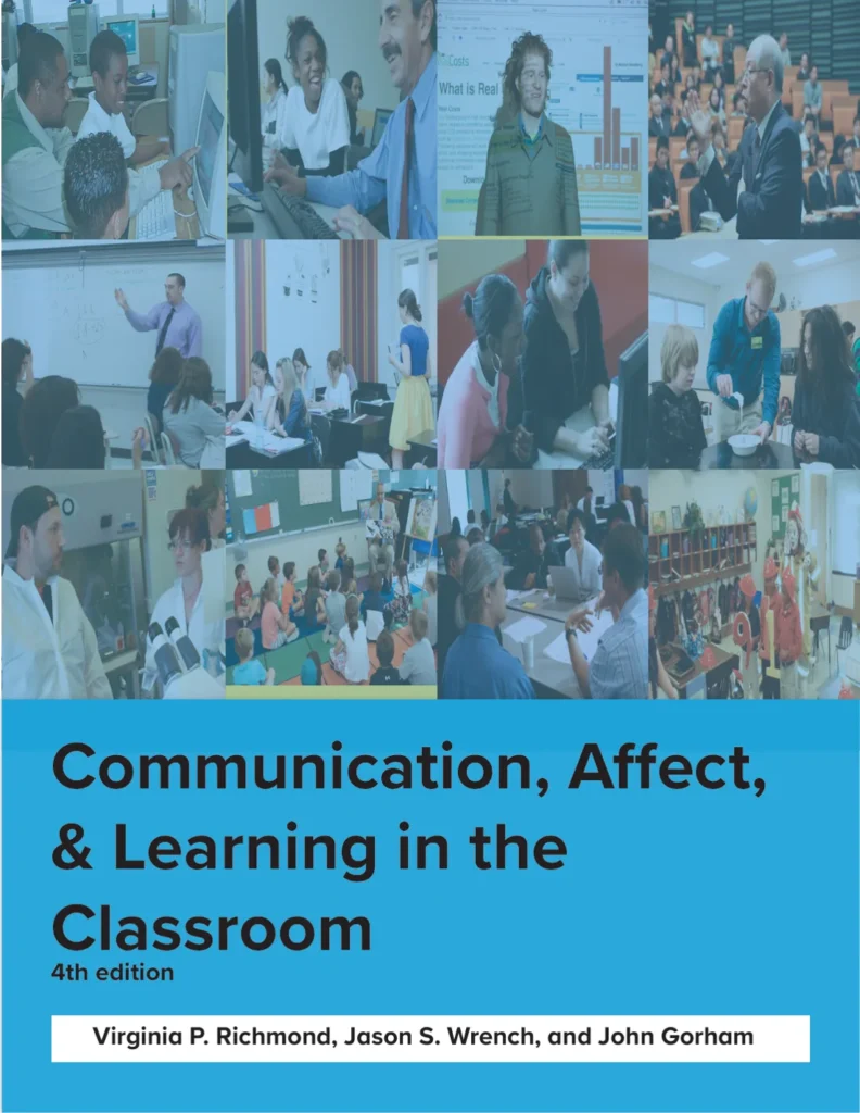 Original cover of Communication, Affect, & Learning in the Classroom by Jason S. Wrench, Virginia Peck Richmond, Joan Gorham