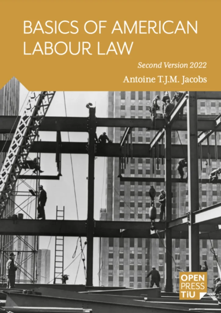 Basics of American Labour Law: A Brief Description of the Labour Law of the United States of America for the Purpose of Comparative Labour Law