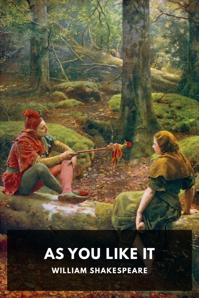 As You Like It by William Shakespeare — illustrated Standard Ebooks cover