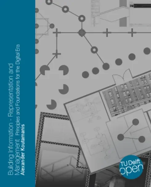 Original cover of Building Information - Representation and Management: Principles and Foundations for the Digital Era by Alexander Koutamanis