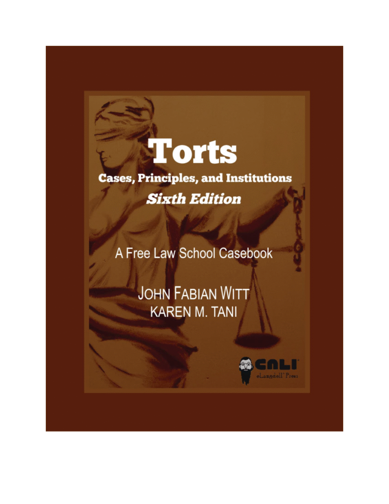 Torts: Cases, Principles, and Institutions book cover