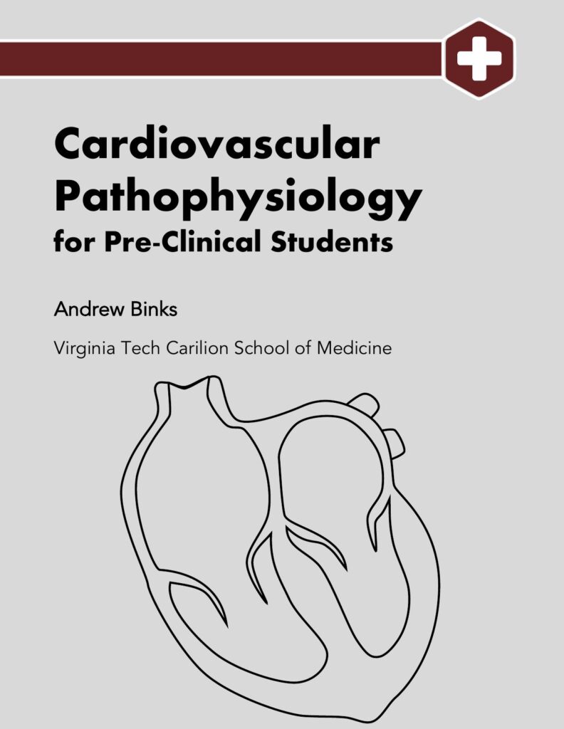 Cover of Cardiovascular Pathophysiology for Pre-Clinical Students by Andrew Binks.