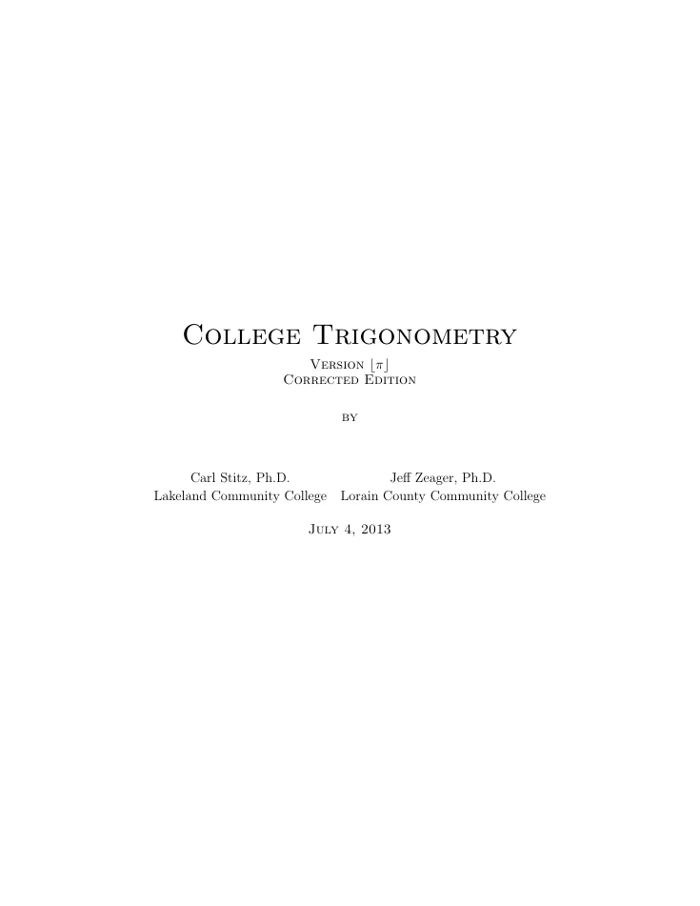 College Trigonometry 7 Original title-page cover of College Trigonometry by Carl Stitz and Jeff Zeager