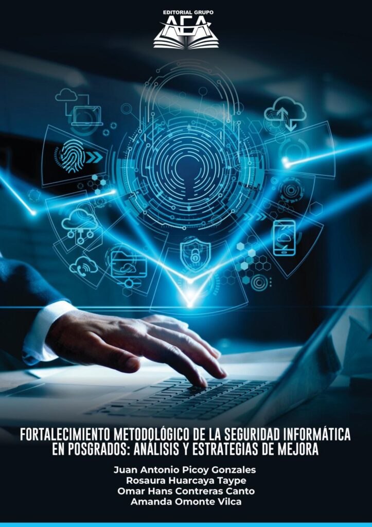 Book cover of Fortalecimiento Metodológico de la Seguridad Informática en Posgrados: Análisis y Estrategias de Mejora