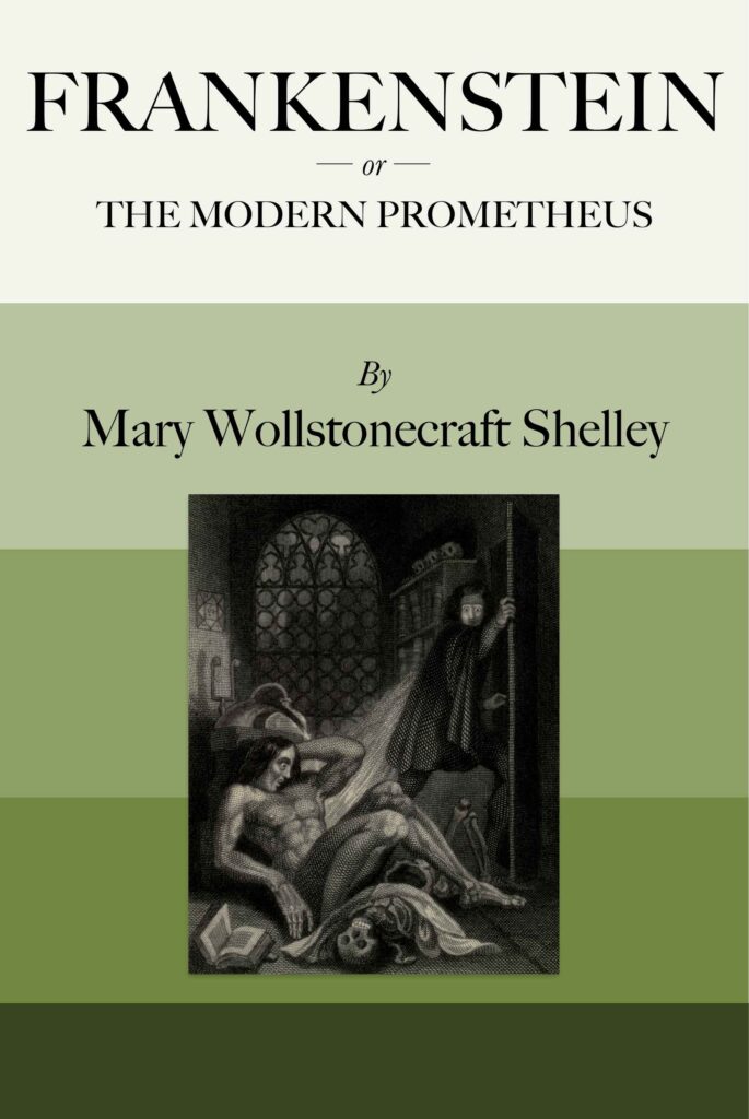 Frankenstein; or, the Modern Prometheus by Mary Wollstonecraft Shelley — book cover