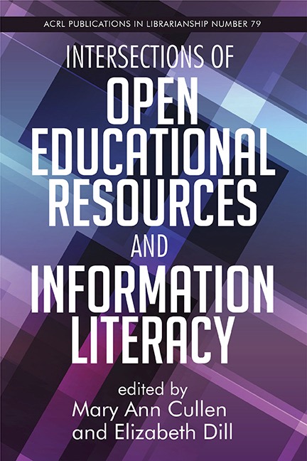 Book cover of Intersections of Open Educational Resources and Information Literacy