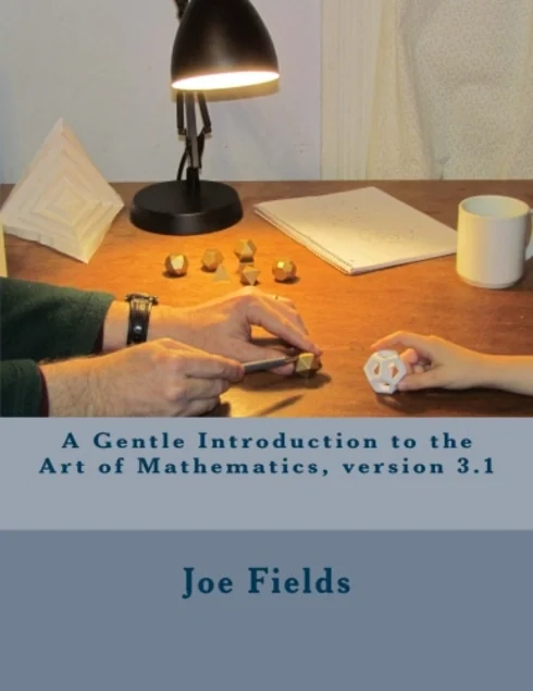 Original cover of A Gentle Introduction to the Art of Mathematics by Joseph E. Fields