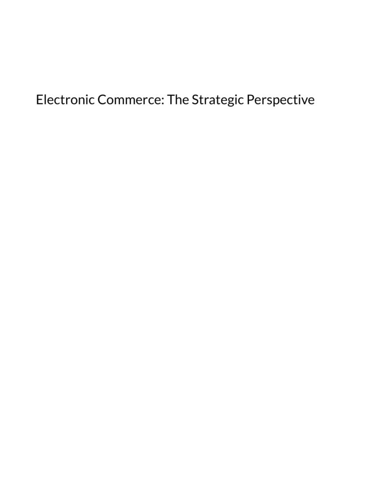 Electronic Commerce: The Strategic Perspective 5 Electronic Commerce: The Strategic Perspective source edition cover