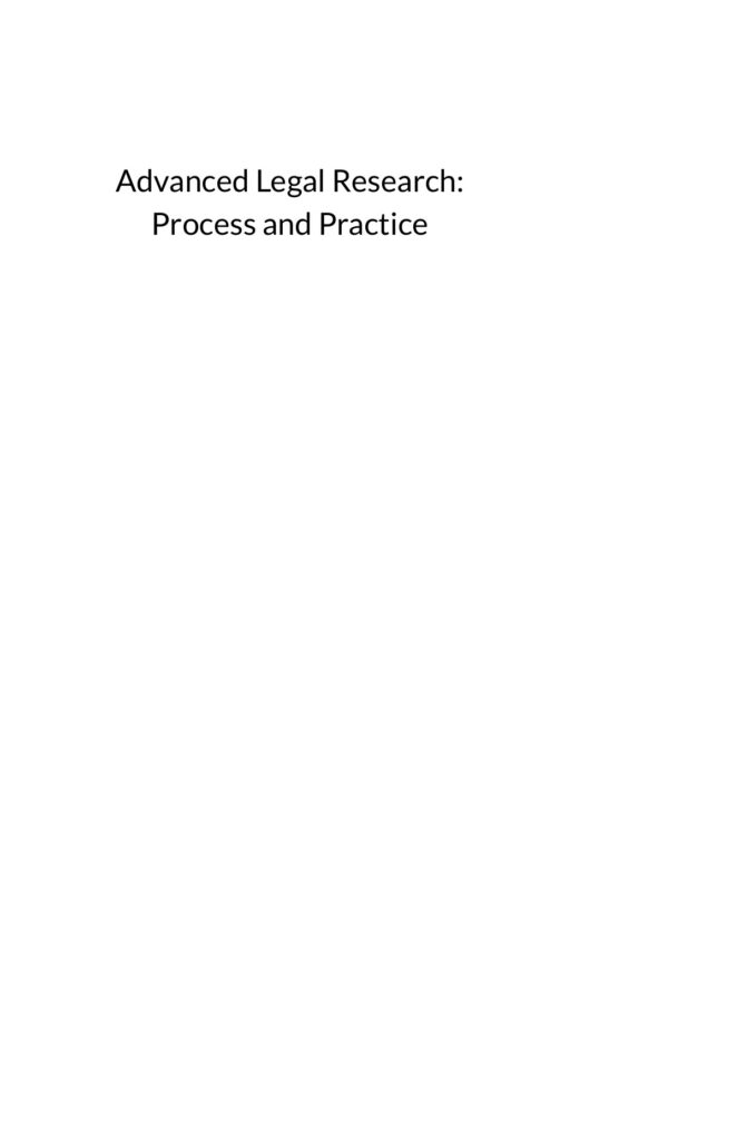 Advanced Legal Research: Process and Practice source edition cover