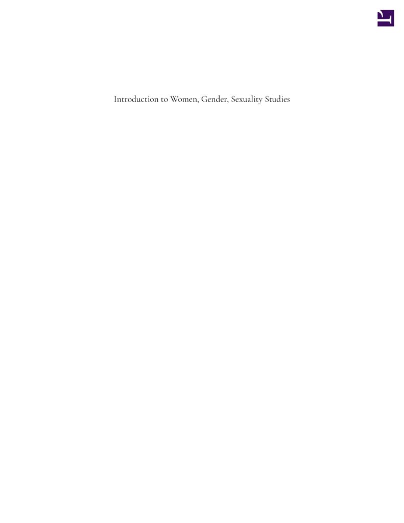 Introduction to Women, Gender, Sexuality Studies source edition cover