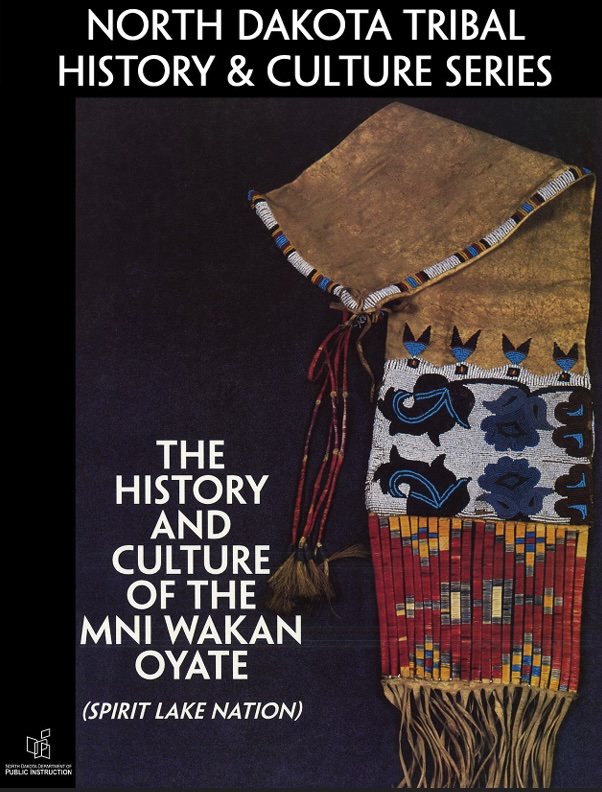 Book cover of The History and Culture of the Mni Wakan Oyate (Spirit Lake Nation)