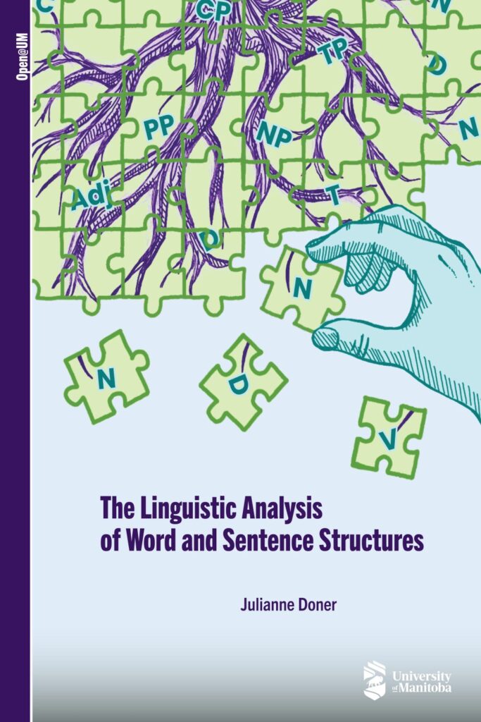 The Linguistic Analysis of Word and Sentence Structures
