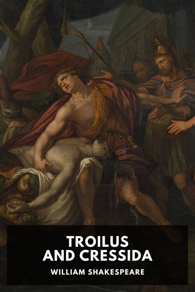Troilus and Cressida — illustrated Standard Ebooks cover