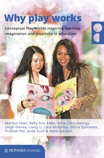 Book cover of Why play works: Conceptual PlayWorlds inspiring learning, imagination and creativity in education